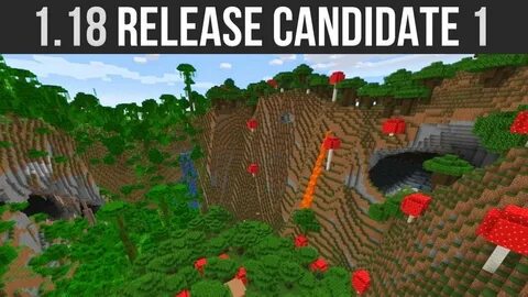 Minecraft 1.18 Release Candidate 1 - Ready To Play? - YouTub