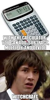 calculator Memes & GIFs - Imgflip
