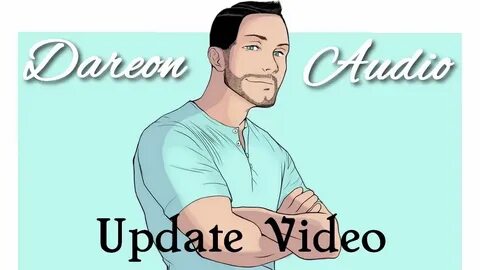 Dareon Audio - Update December 2021 / Patreon Shout-out - Yo