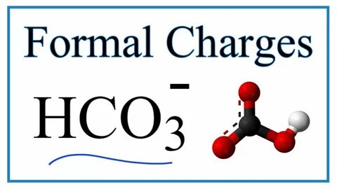 How to Calculate the Formal Charges for HCO3 - (Bicarbonate 