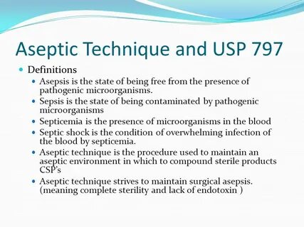 Aseptic Technique and USP ppt video online download