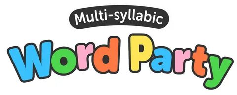 Multi-Syllabic Word Party App Preview HomeSpeechHome