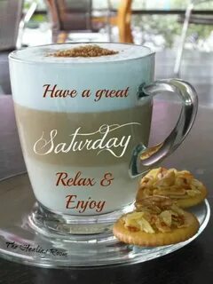 Good morning coffee, Saturday morning quotes, Good morning s