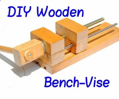 How to Make a Wooden 6 Bench vise, Woodworking bench vise, D