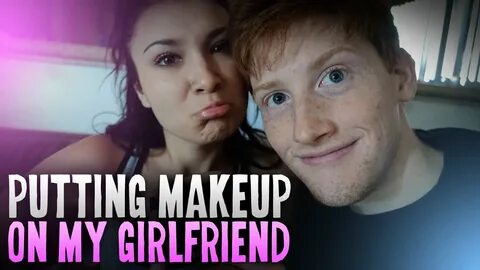 Makeup Challenge w/ my Girlfriend - YouTube