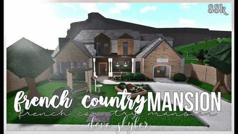Bloxburg French Country Mansion - YouTube