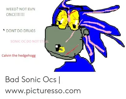 ✅ 25+ Best Memes About Bad Sonic Ocs Bad Sonic Ocs Memes