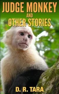 Kids Book: Judge Monkey and Other Stories (Illustrated Moral