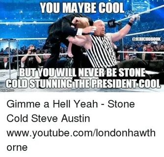 🇲 🇽 25+ Best Memes About Hell Yeah Stone Cold Hell Yeah Ston