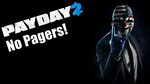 Payday 2 NO PAGERS! Silent Assassin Mod - YouTube