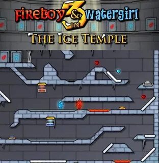Fireboy And Watergirl 3 / FIREBOY AND WATERGIRL 3: THE ICE T