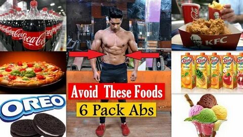 5 Food Never Eat If You Want 6 Pack Abs Six Pack abs workout