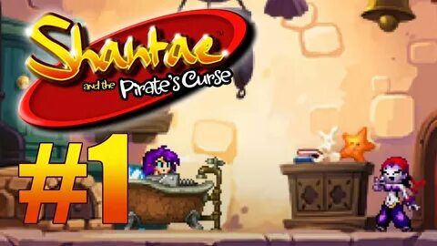 Shantae and the Pirate's Curse - Пиратское приключение #1 - 
