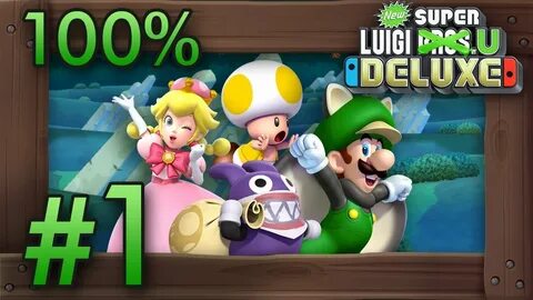 New Super Luigi U Deluxe: 100% Co-Op Walkthrough World 1 - A