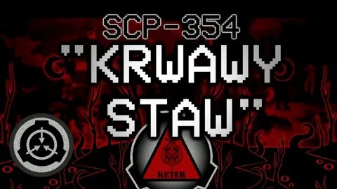 SCP-354 "Czerwony ('Krwawy') Staw" (feat. Hubert Moszka) - Y