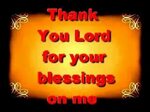 Thank You Lord for your blessings on me - YouTube