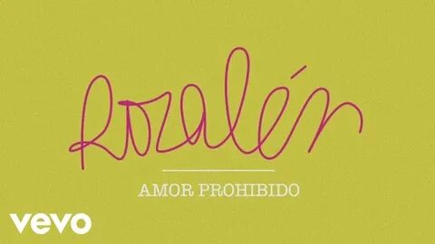 Rozalén - Amor Prohibido (Lyric Video) - YouTube Music
