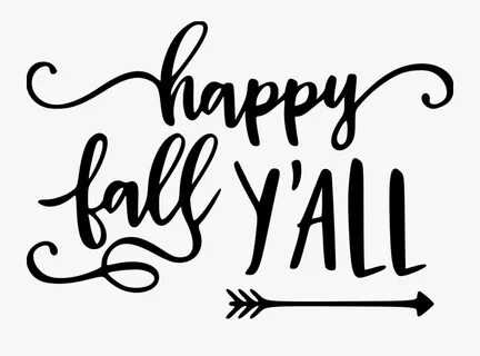 Transparent Fall Clipart Free Black And White - Happy Fall Y