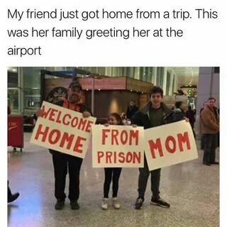 Welcome Home - 50 Best Memes Of All Time Funny memes, Funny 