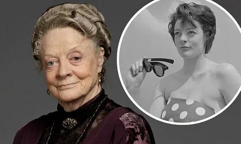 Dame Maggie Smith, 82, says young stars have to strip off Ma