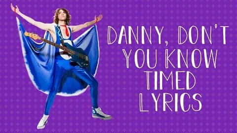 Danny, Don't You Know - NSP Timed Lyric Video Chords - Chord