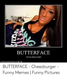 🔥 25+ Best Memes About Butterface Meme Butterface Memes