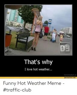 🇲 🇽 25+ Best Memes About Funny Hot Weather Funny Hot Weather