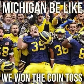 Funny michigan football Memes