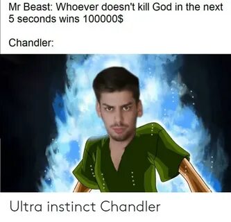 Mr Beast Whoever Doesn't Kill God in the Next 5 Seconds Wins