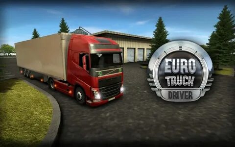 Euro Truck Driver для Android - 4APK