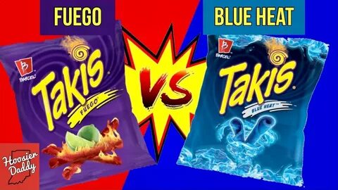Blue Heat VS Fuego Takis Which is better? Hoosier Daddy - Yo