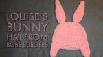Louise's Bunny Hat From Bobs Burgers - YouTube