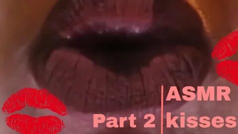 Ultimate Close up Kisses ASMR POV Part 2 - YouTube