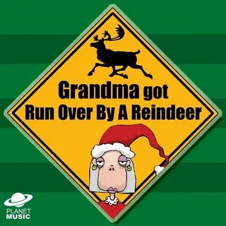 Grandma Got Run Over By A Reindeer - The Hit Co. Last.fm