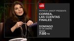 Patricia Janiot Presenta: Correa, las cuentas finales - CNN 