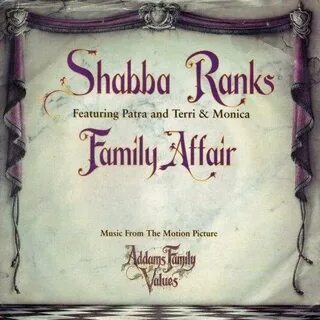 Shabba Ranks Featuring Patra And Terri & Monica - Family Aff