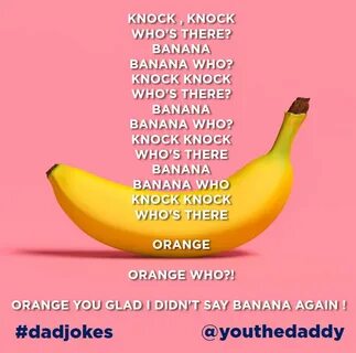 dad jokes - banana Dad jokes, Dad jokes funny, Dad humor