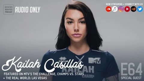 Kailah Casillas talks being on MTV's Real World & The Challe