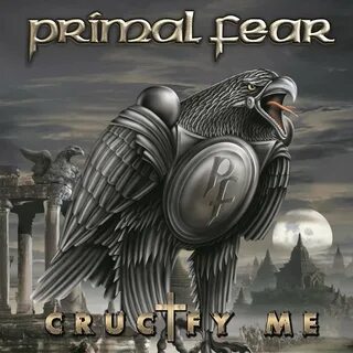 Primal Fear альбом Crucify Me слушать онлайн бесплатно на Ян