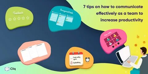 7 tips on how to communicate effectively as a team to increase productivity - Ne