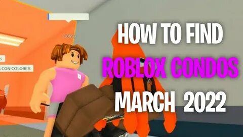 How To Find Roblox Condos EASILY! *NEW WORKING* (MARCH 2022)