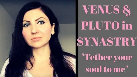 Hottest aspects in synastry! Venus&Pluto - YouTube