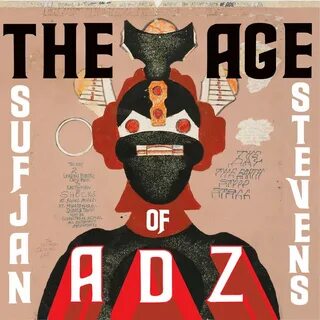 I Love This Album: The Age of Adz by Sufjan Stevens by In Ki