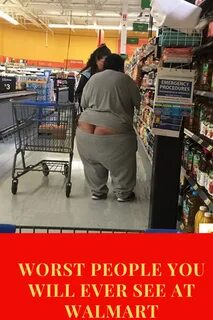 Worst People You Will Ever See At Walmart Funny picture joke