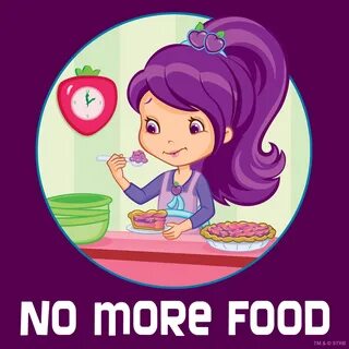 No more food, Plum Pudding! Strawberry shortcake characters,