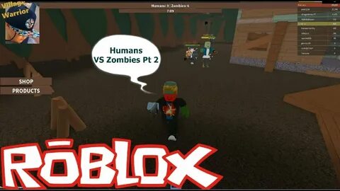 Humans Vs Zombies Roblox Part 2 - YouTube