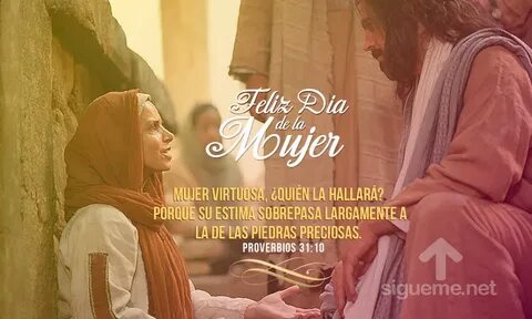 La Mujer Virtuosa Dia de la Mujer