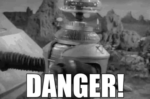 Lost In Space Danger GIF - Lost In Space Danger Robot - Desc