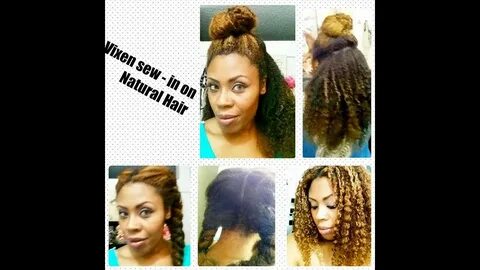 Vixen Sew in on Natural Hair - YouTube