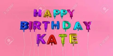 Happy Birthday Kate Birthday Cards